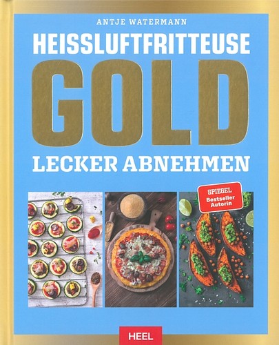 Heissluftfriteuse gold lecker - heissluftfriteuse,