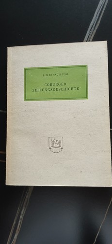 Coburger zeitungsgeschichte - coburger,