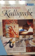 Kalligraphie Buch** Schreiben als Kunst* Der Kunst Ratgeber**NEU