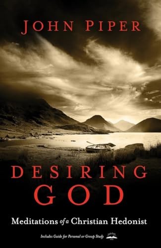 Desiring god meditations a - desiring,