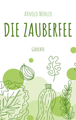 Die zauberfee gedichte - zauberfee, |
