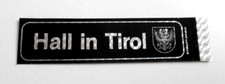 Souvenir-Aufkleber Hall in Tirol Inntal Innsbruck Land Österreich 80er Oldtimer