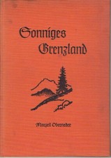 Oberneder - Sonniges Grenzland / Bilder aus dem ostbayerischen Raum