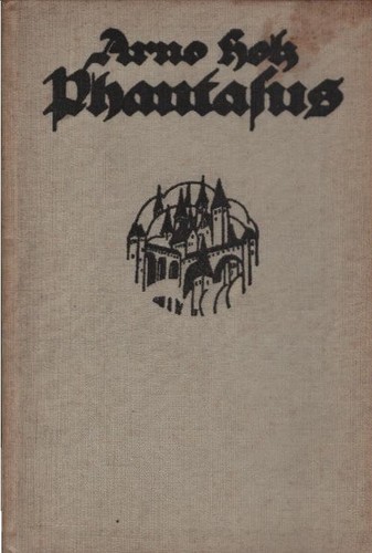 Phantasus arno holz - arno, ausgew