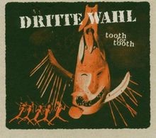 Tooth for - tooth, dritte