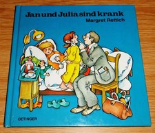 Jan und Julia sind krank : von