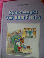 gebund. Kinderbuch "Keine Angst vor dem Fuchs" von der Reihe "Im Tal der Tiere"