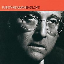 Bad Love von Newman,Randy | CD