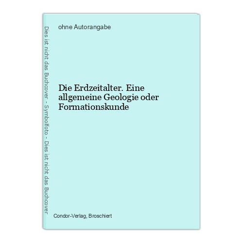 Die erdzeitalter eine - die, erdzeitalter.