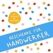 Geschenke fr Handwerker: Buch
