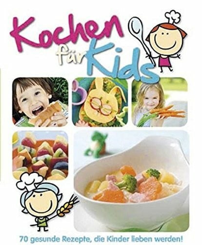 Kochen für kids gesunde - kids:,