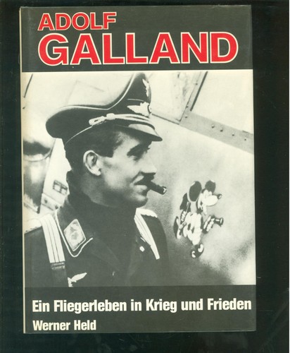 Adolf galland ein - galland:,