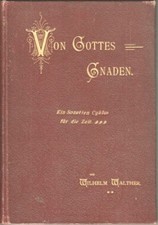 Von Gottes Gnaden. Ein