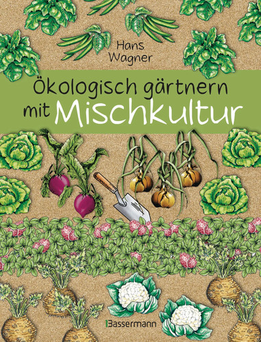 ökologisch gärtnern mit - Ökologisch,