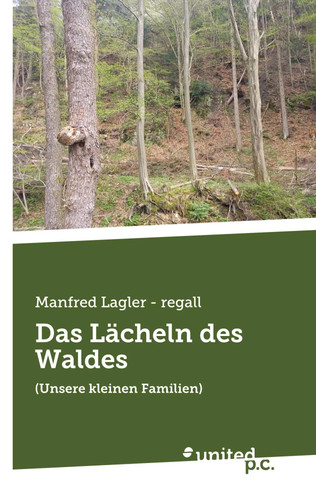 Das lächeln des waldes - das,