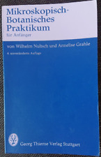 211510 Wilhelm Nultsch MIKROSKOPISCH-BOTANISCHES PRAKTIKUM FÜR ANFÄNGER