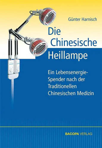 Die chinesische heillampe - heillampe, |