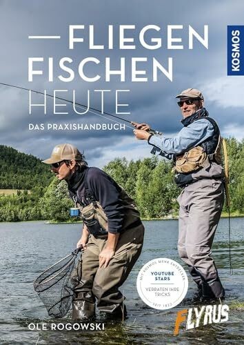 Fliegenfischen heute das - heute:,