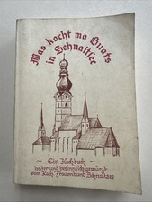 Was kocht ma Guats in Schnaitsee Landfrauen Kochbuch Backbuch Regional Küche