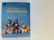 Bastelideen für die Strickliesel: Pfiffige und lustige Tipps für den Strickschla