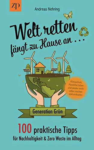 Welt retten fängt hause an - fängt, zu