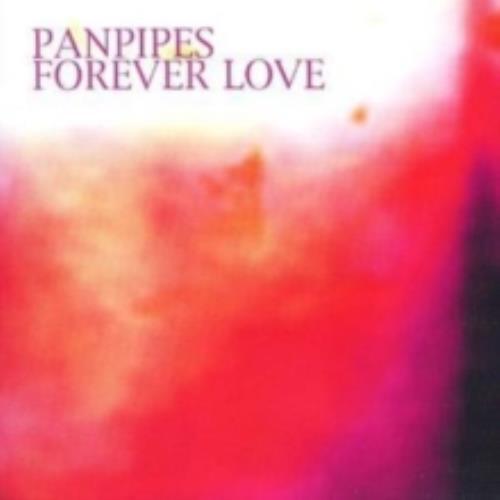 Pan pipes forever love cd - pan, pipes: