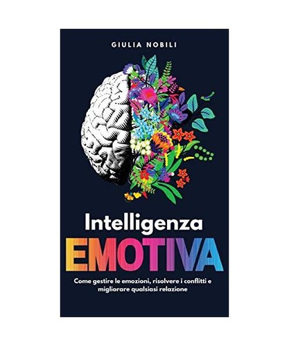 Intelligenza emotiva come - emotiva:,