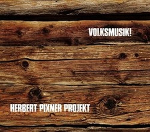 Herbert pixner projekt - herbert,