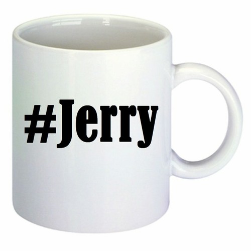 Kaffeetasse jerry hashtag - #jerry,