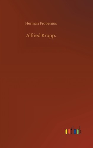 Alfried krupp herman - alfried, by
