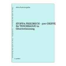 STOPPA FRIEDRICH - 500 GRIFFE für TENORBANJO in Gitarrestimmung