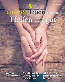 Helfen tut gut einfach - helfen, gut: