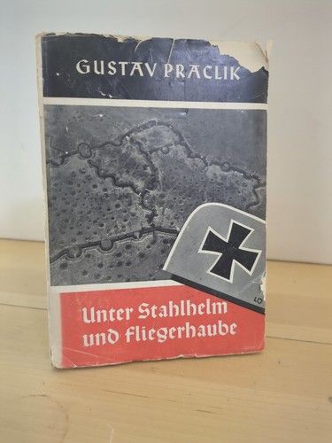 Unter stahlhelm und - stahlhelm,