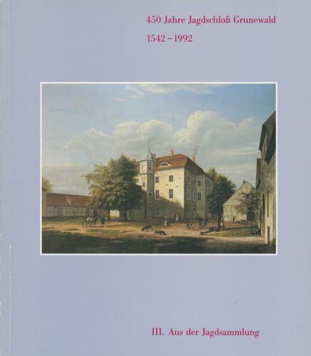 450 jahre jagdschloss - 450,
