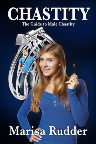 Chastity the guide male - chastity:,