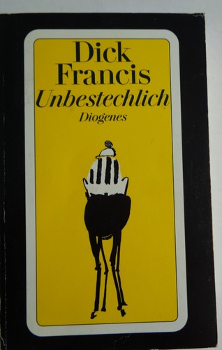Dick francis unbestechlich - dick,