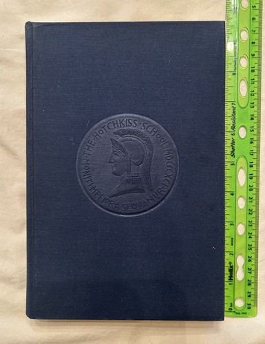 1966 book the hotchkiss - hotchkiss, school