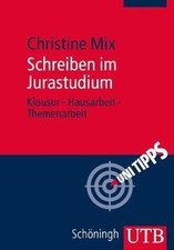 Schreiben im Jurastudium: Klausur - Hausarbeit - Th... | Buch | Zustand sehr gut