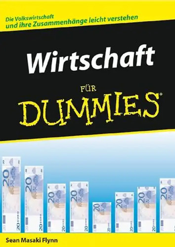 Wirtschaft für dummies - wirtschaft,