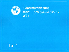 BMW 628 CSi, M635 CSi (82-89) - Reparaturanleitung