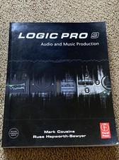 Logic Pro 9 : Audio & Music