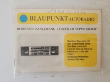 Blaupunkt Lübeck CR super Arimat Bedienungsanleitung + Schaltplan 1979
