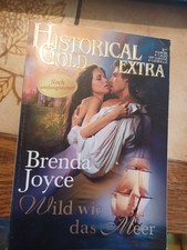Brenda Joyce Wild wie das Meer Historical Gold Extra 46 historische Liebesromane