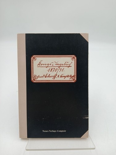 Kriegstagebuch 1870 - /71,