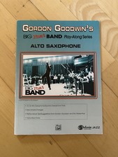 Gordon Goodwin‘s Big Phat Band, Play Along Series für Altsaxophon Sopransaxophon