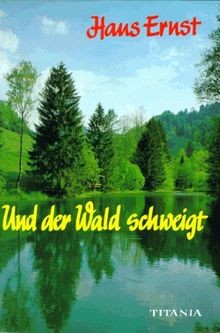 Und der wald - wald, von