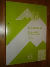 wie neu delta Lehrerband 10 Mathematik für Gymnasien Lösungen zum Schülerbuch