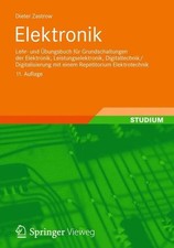 Elektronik: Lehr- und Übungsbuch für Grundschaltungen der Elektronik, Leistungse