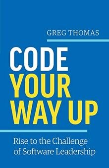 Code your way rise to - your, up: