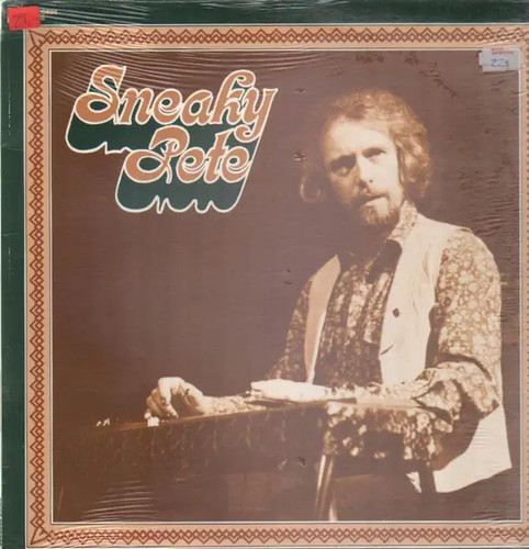 Sneaky pete kleinow - sneaky,